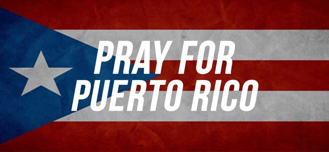 November 2017 Updates – Pray for Puerto Rico